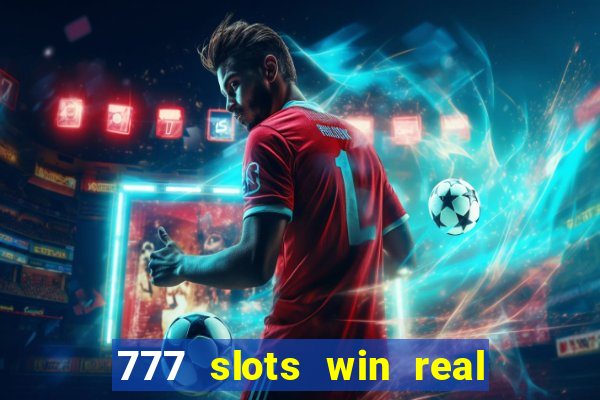 777 slots win real money paytm