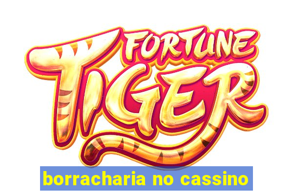 borracharia no cassino