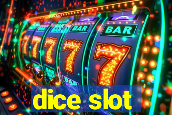 dice slot