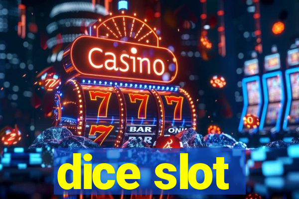 dice slot