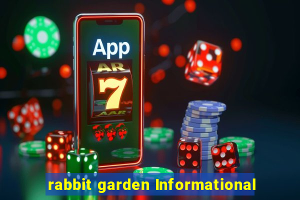 rabbit garden Informational