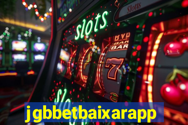 jgbbetbaixarapp