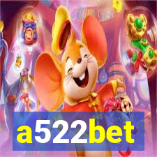 a522bet