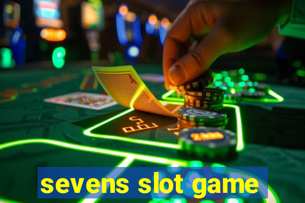 sevens slot game