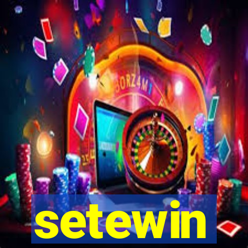 setewin