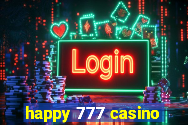 happy 777 casino