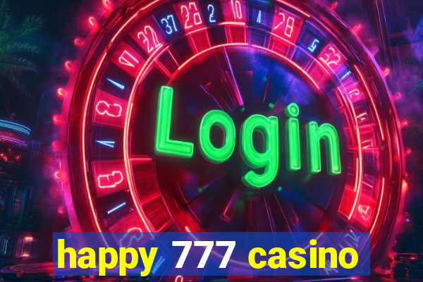 happy 777 casino