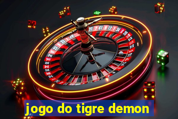 jogo do tigre demon