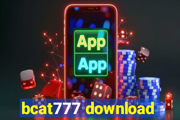 bcat777 download