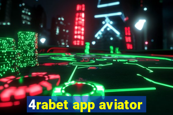 4rabet app aviator