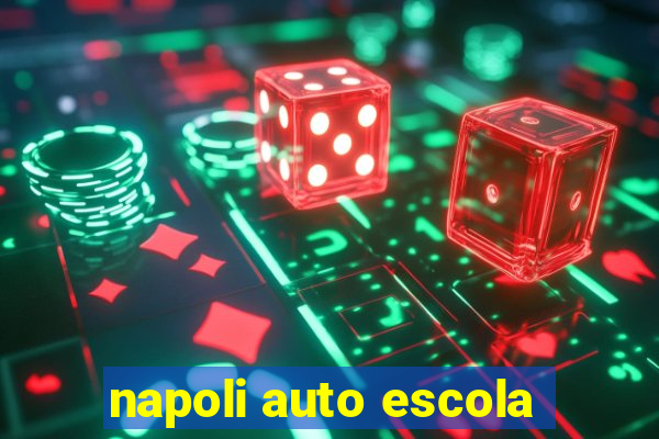 napoli auto escola