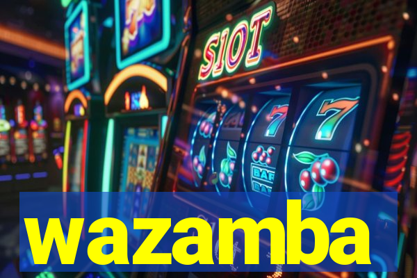 wazamba