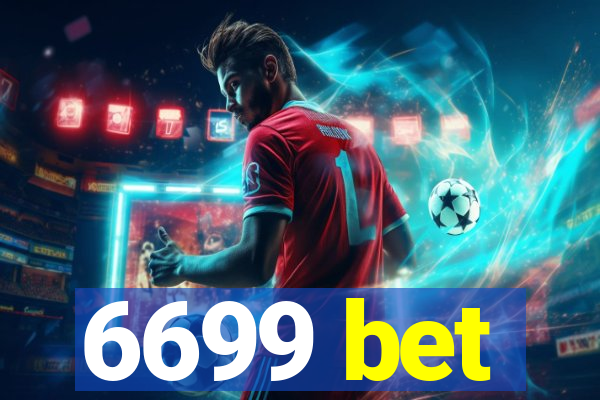 6699 bet