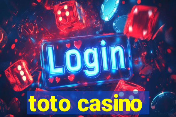 toto casino