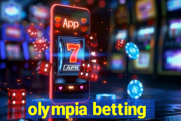 olympia betting