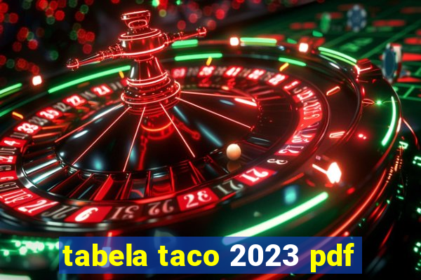 tabela taco 2023 pdf