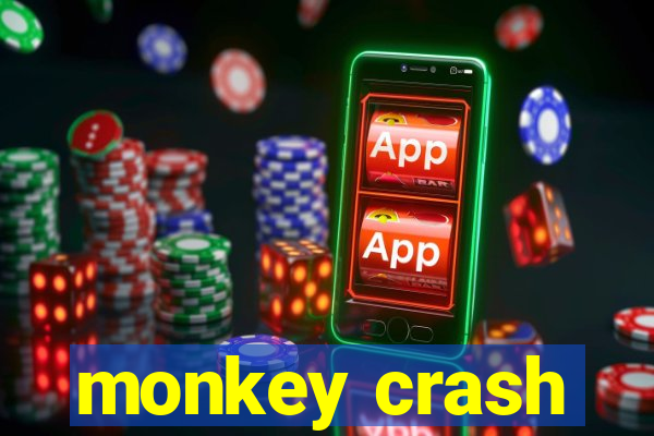 monkey crash