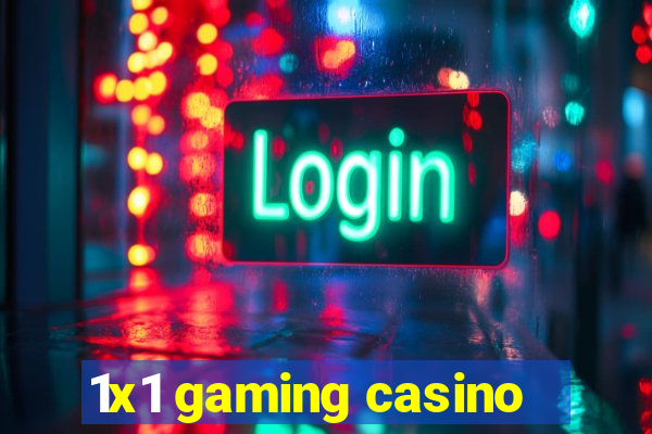 1x1 gaming casino