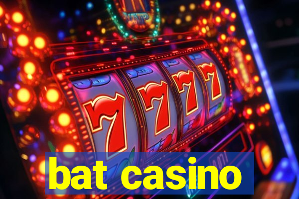 bat casino