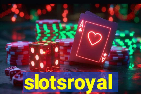 slotsroyal