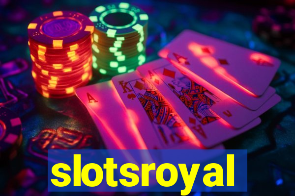 slotsroyal