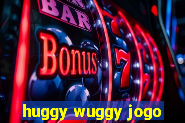 huggy wuggy jogo