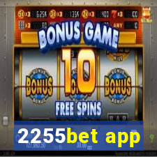 2255bet app