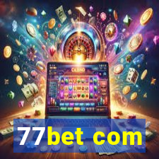 77bet com