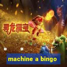 machine a bingo