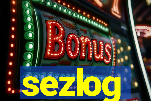 sezlog