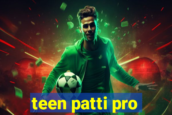 teen patti pro