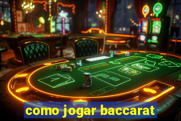 como jogar baccarat