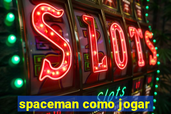 spaceman como jogar