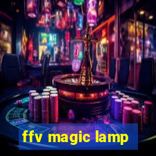 ffv magic lamp