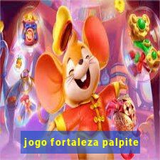 jogo fortaleza palpite