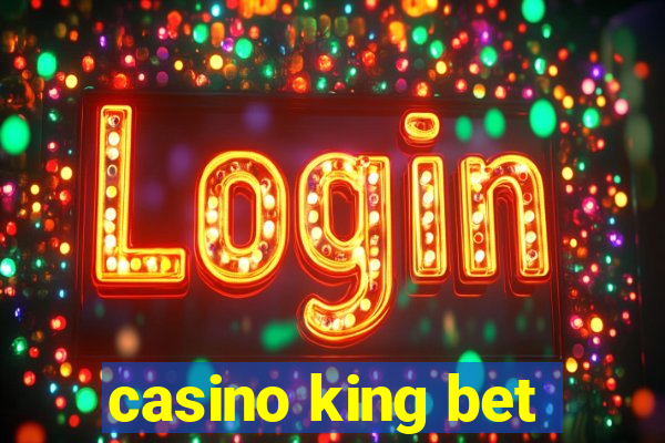 casino king bet