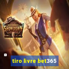 tiro livre bet365