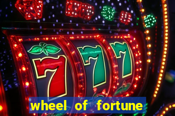 wheel of fortune slot games