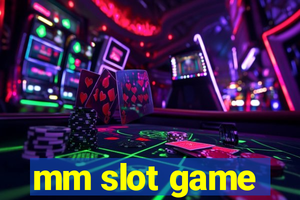 mm slot game