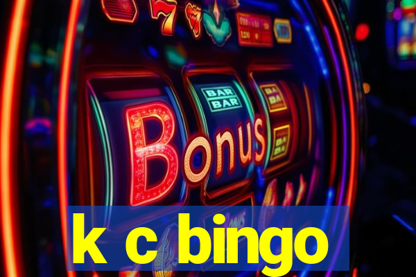 k c bingo