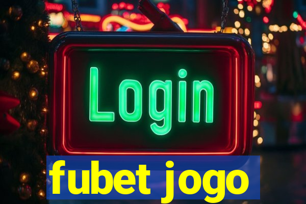 fubet jogo