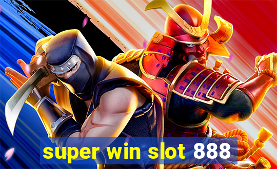 super win slot 888