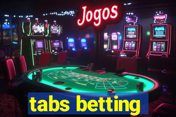 tabs betting