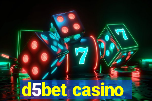 d5bet casino