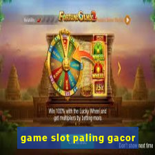 game slot paling gacor