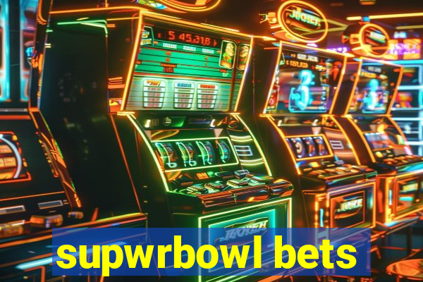 supwrbowl bets