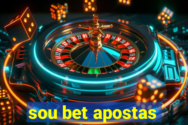 sou bet apostas