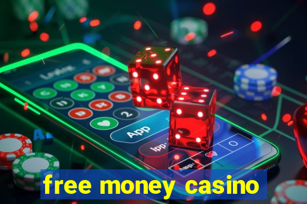 free money casino