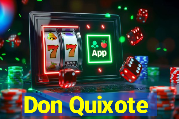 Don Quixote