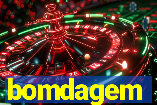 bomdagem